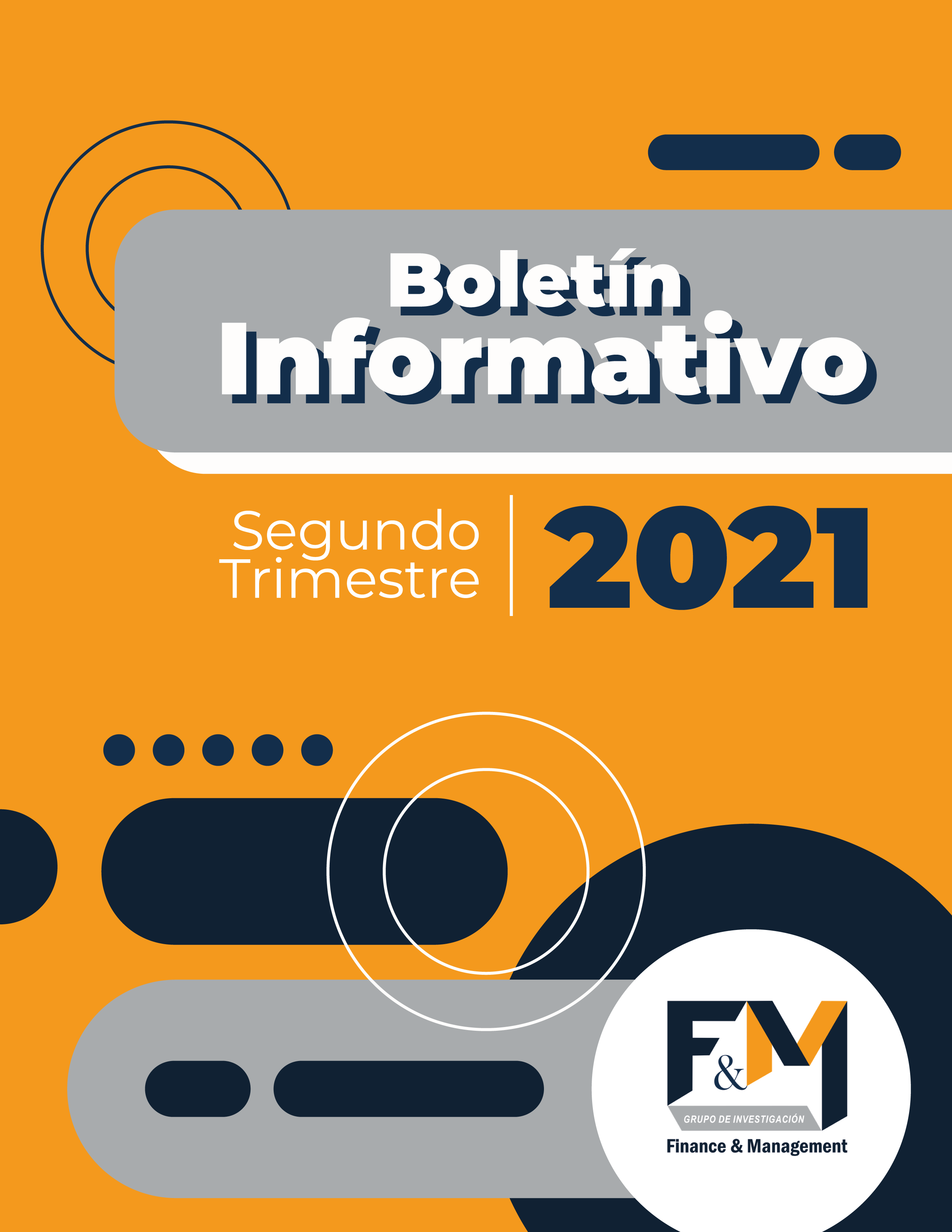 Segundo Boletín Informativo F&M 2021