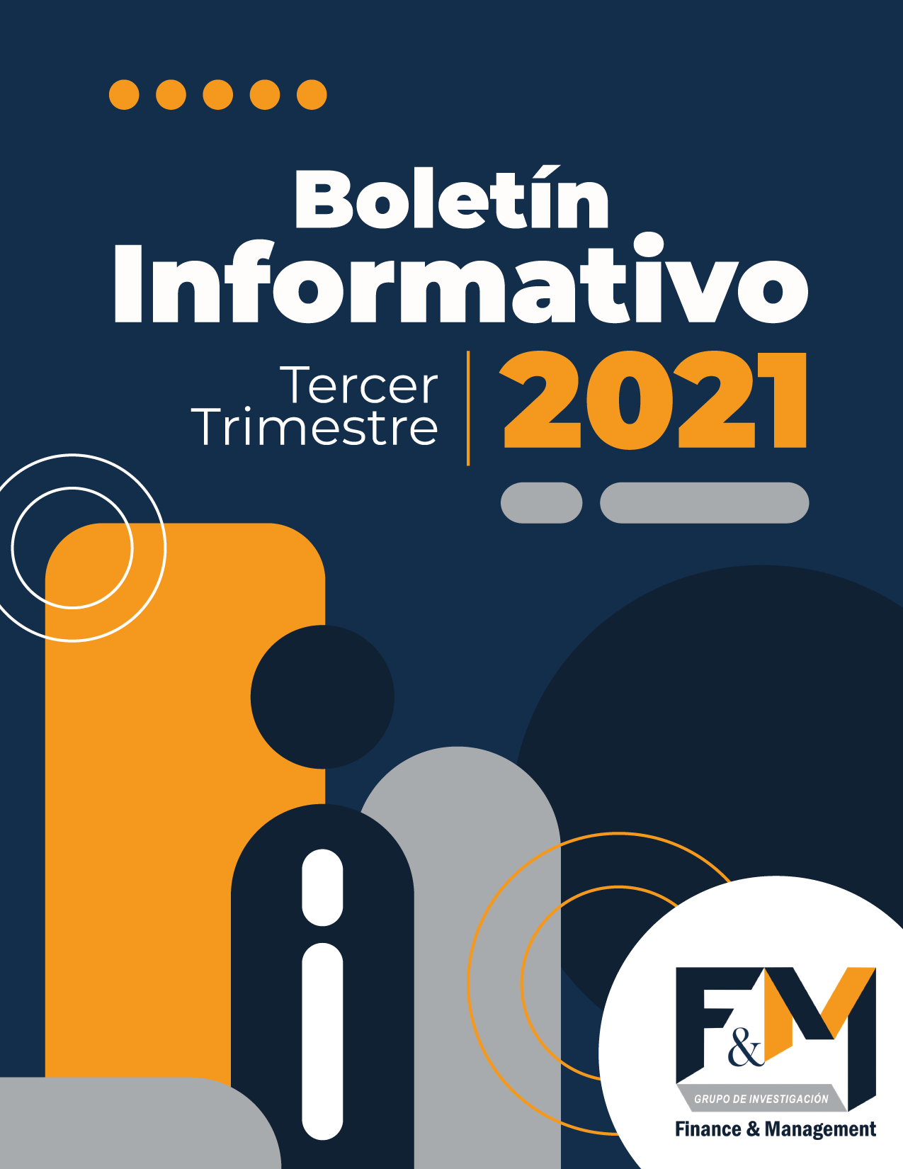 Boletín Informativo F&M - Tercer trimestre 2021 