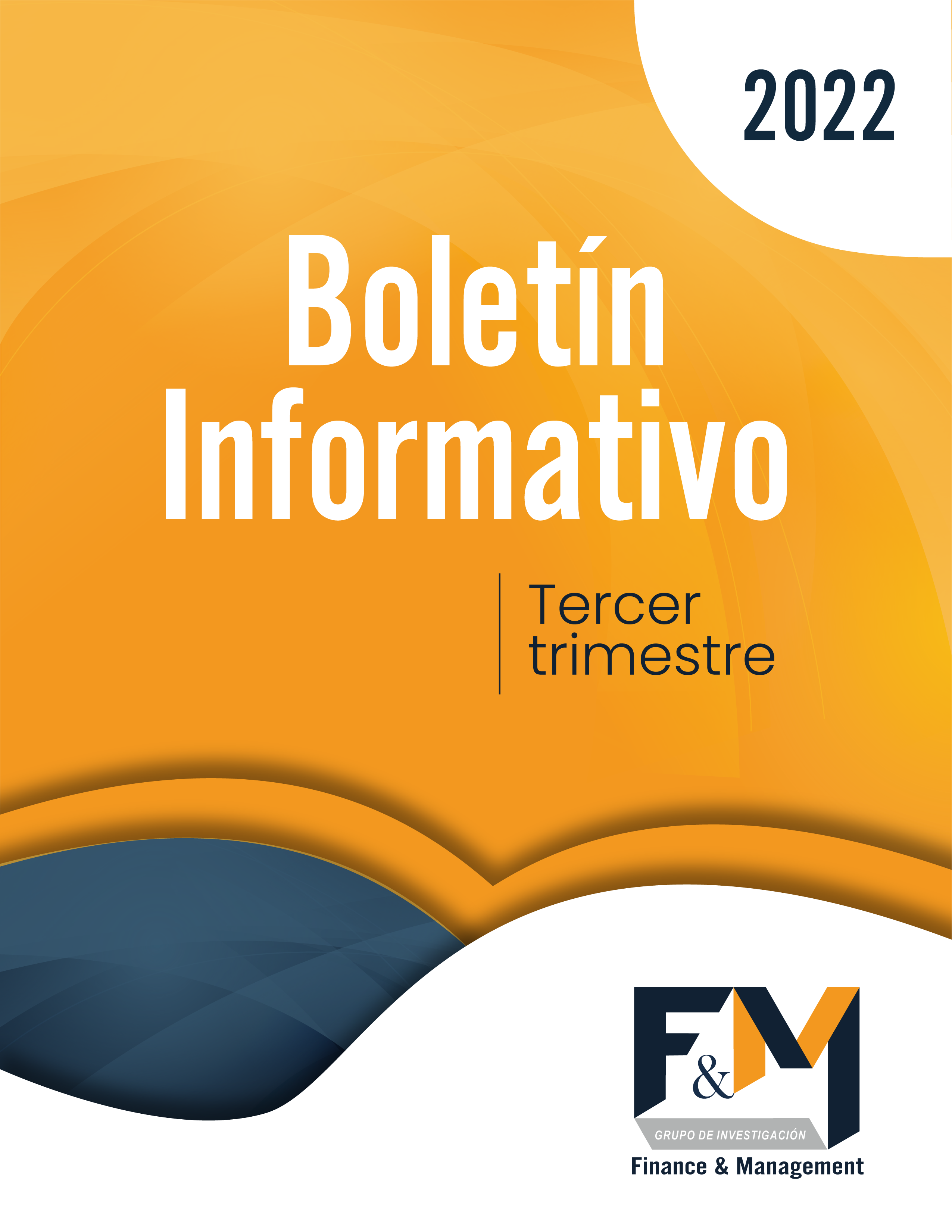 Boletín Informativo Tercer Trimestre F&M 2022