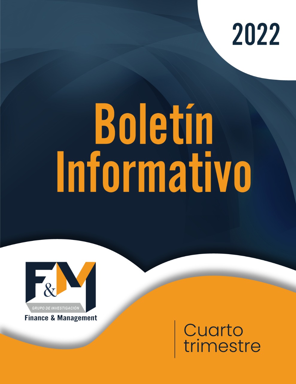 Boletín Informativo Cuarto Trimestre F&M 2022